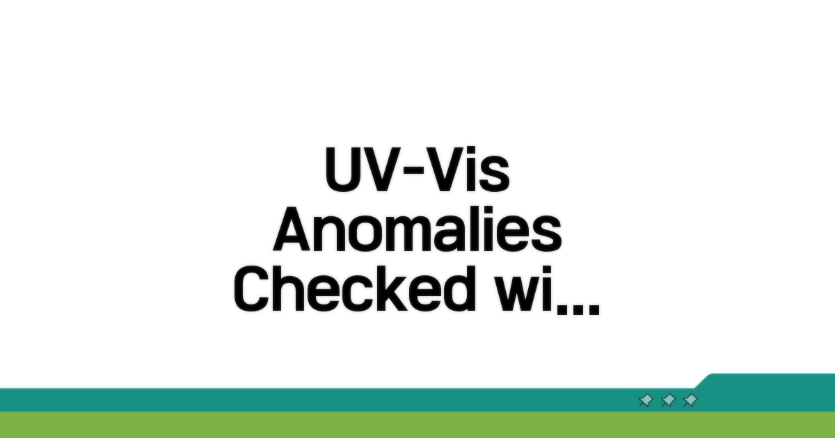 UV-Vis 광원, 이상 징후 확인