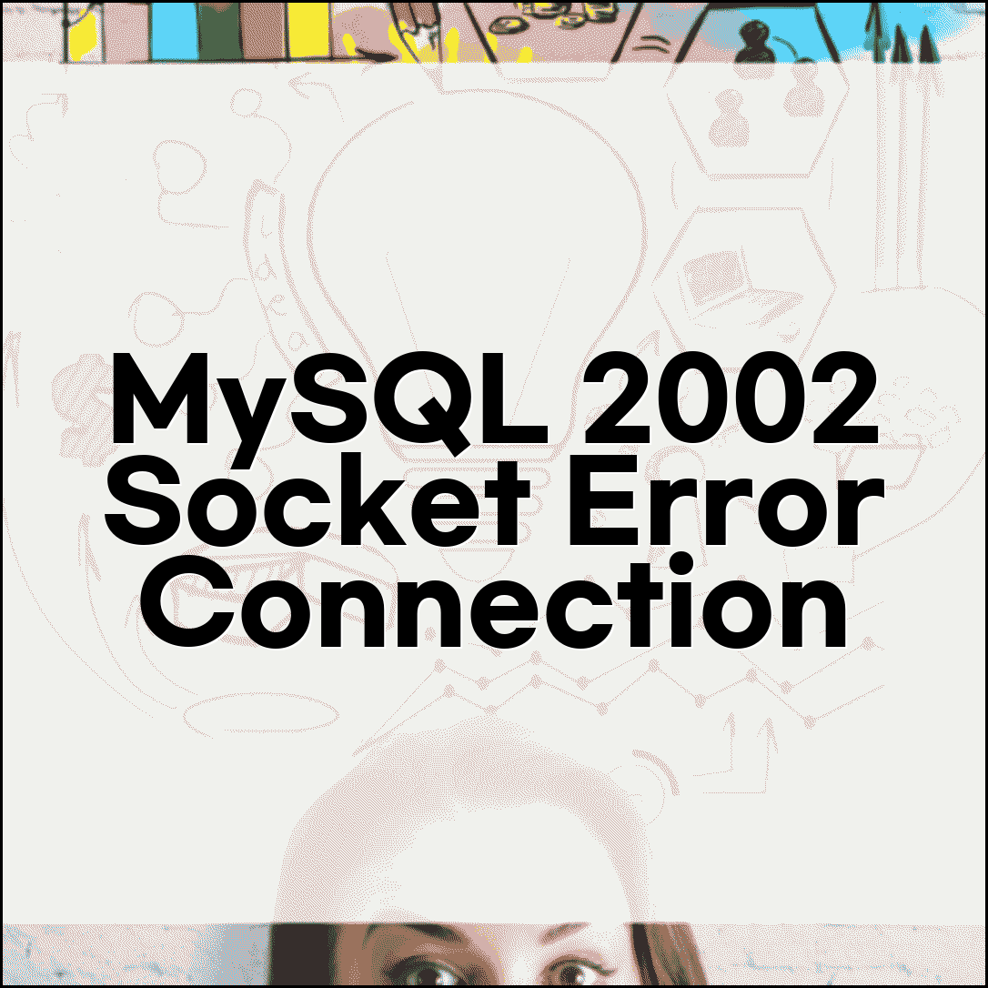 MySQL 오류 2002 소켓 오류 | MySQL Socket 연결 오류